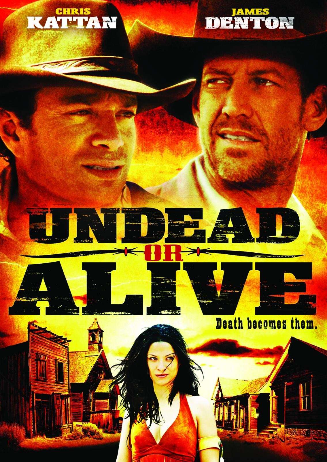 Undead or Alive (2007)