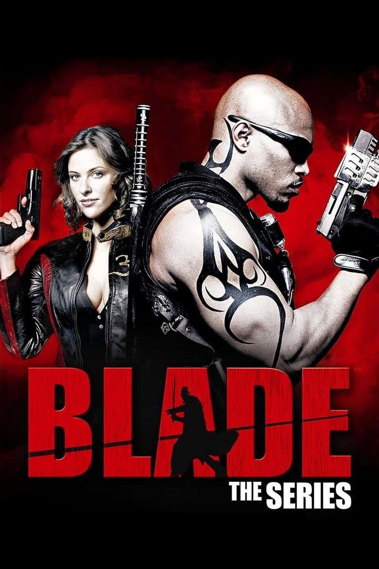 Blade The Series (2006)