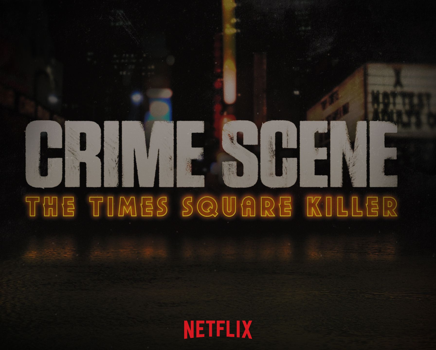 Is Crime Scene The Times Square Killer on Netflix