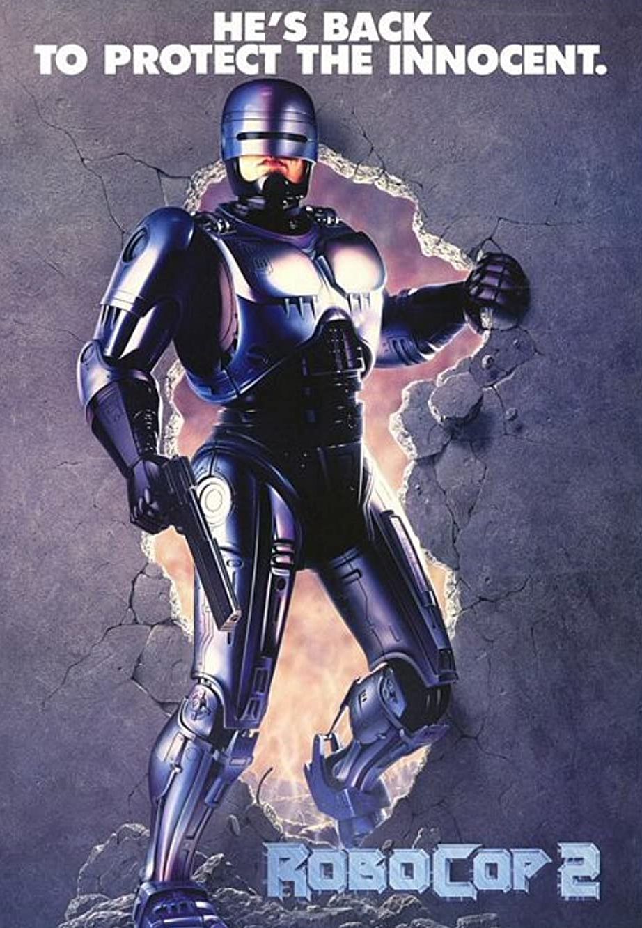 He's back to Protect The Innocent RoboCop 2 Released in 1990