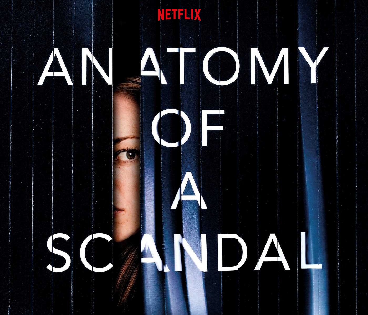 Is “Anatomy of a Scandal Season 1” on Netflix