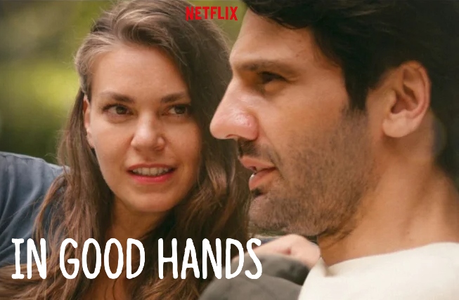 Is In Good Hands (2022) available on the platform of Netflix in order to stream