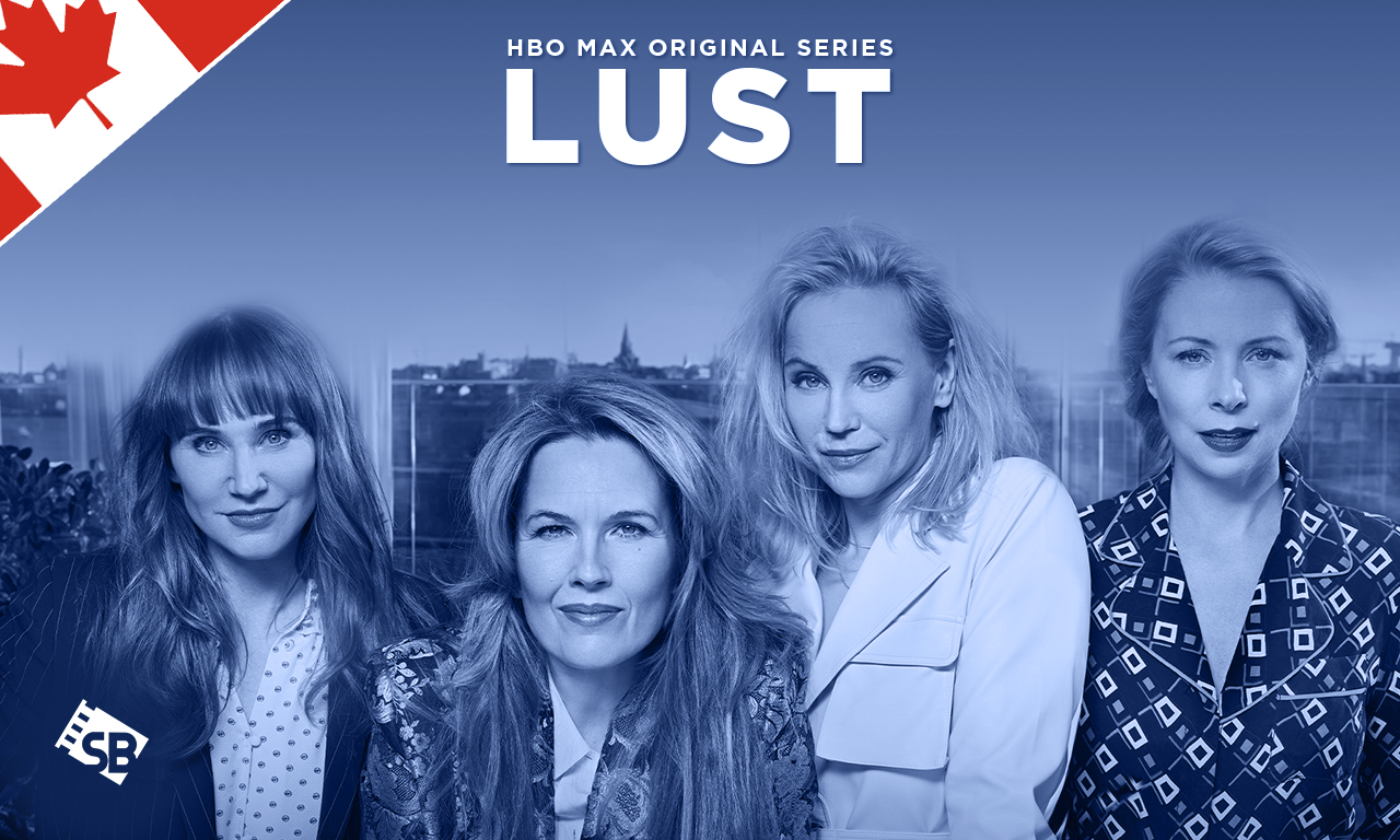 Is Lust available on HBO Max