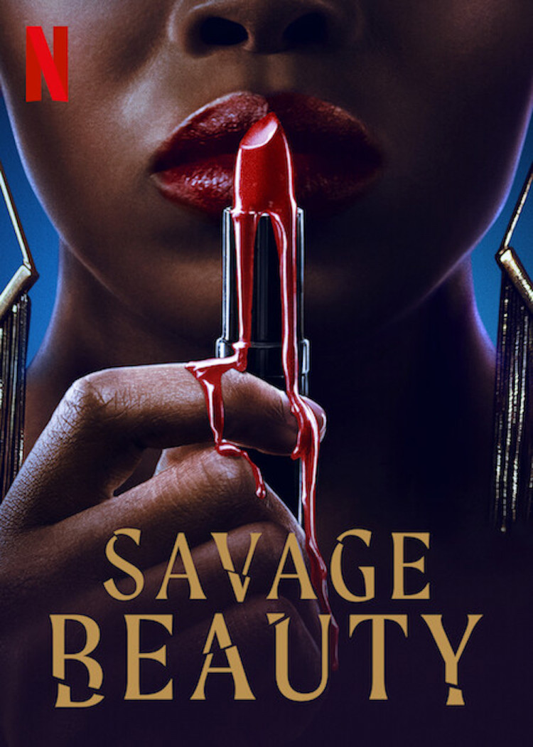 Is Savage Beauty Season 2 (2022) on Netflix
