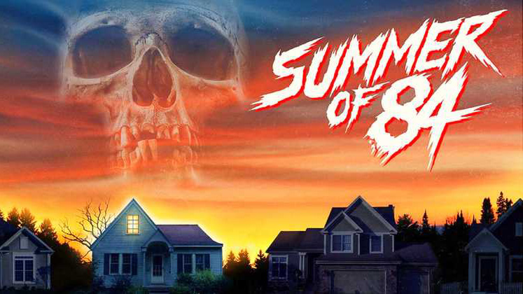 Summer of 84 (2018)