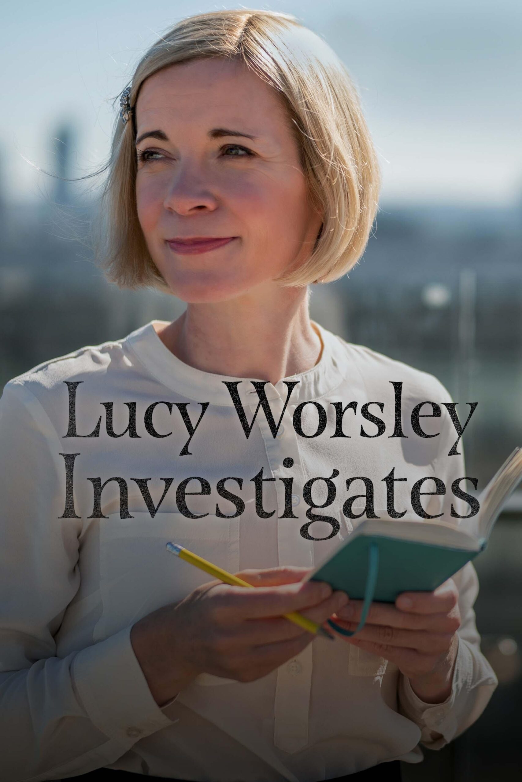 Where to Watch Lucy Worsley Investigates
