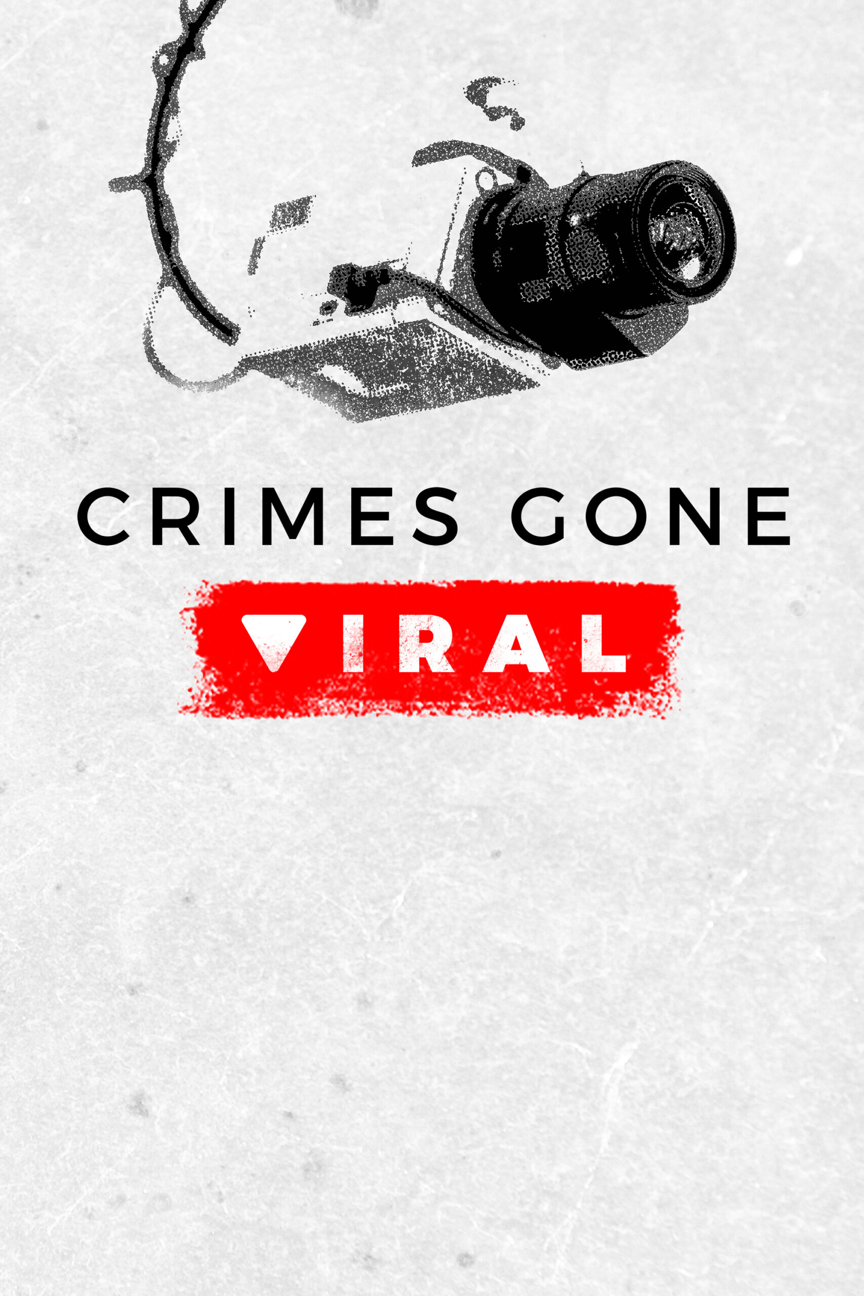 Where to Watch Crimes Gone Viral Season 2 (2022)