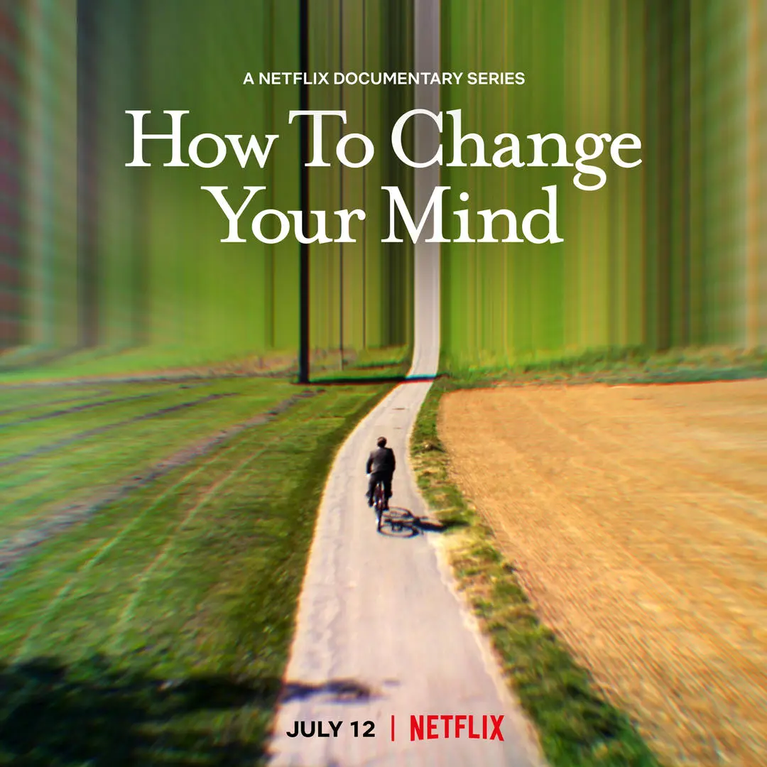 Is How to Change Your Mind Season 1 (2022) on Netflix