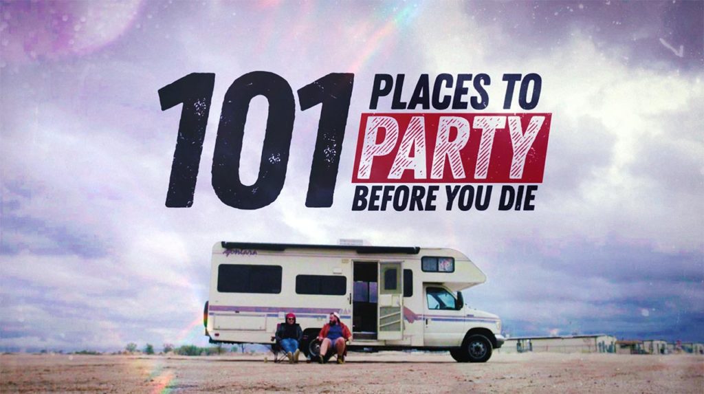 Where to Watch 101 Places to Party Before You Die (2022)