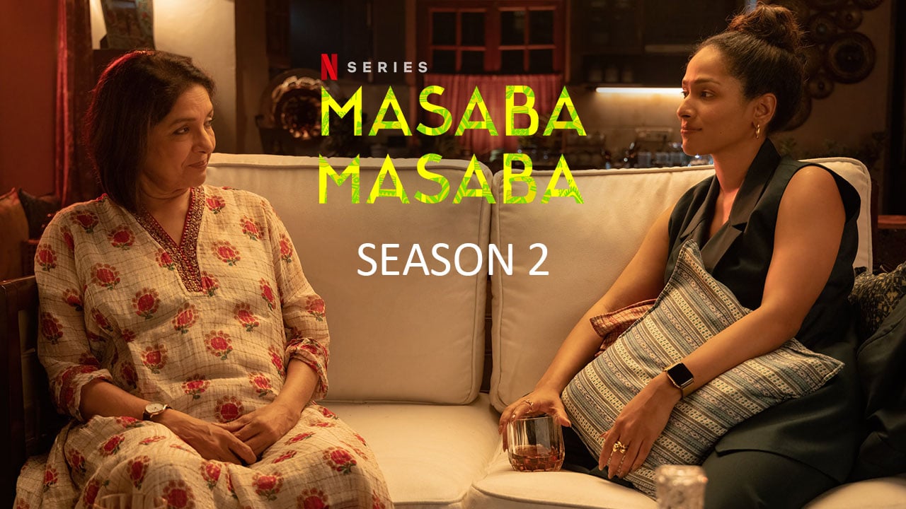 Is Masaba Masaba Season 2 (2022) available on Netflix