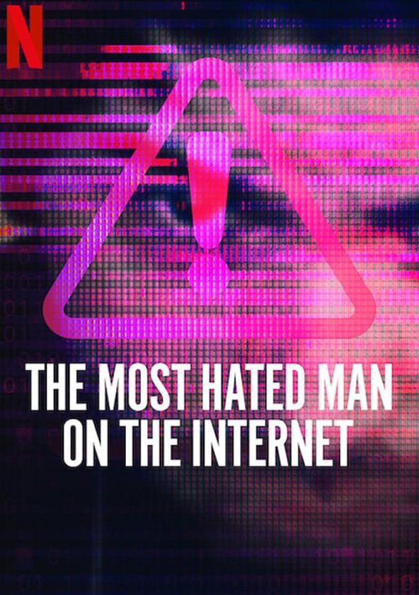 Is the documentary The Most Hated Man on the Internet (2022) on Netflix