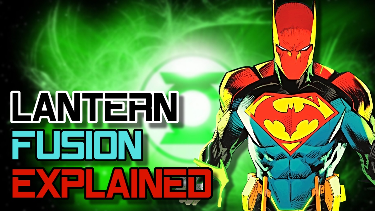Lantern Fusion Origins - Combination Of Batman, Superman & Green Lantern,  Power Of Unwavering Will - Marvelous Videos