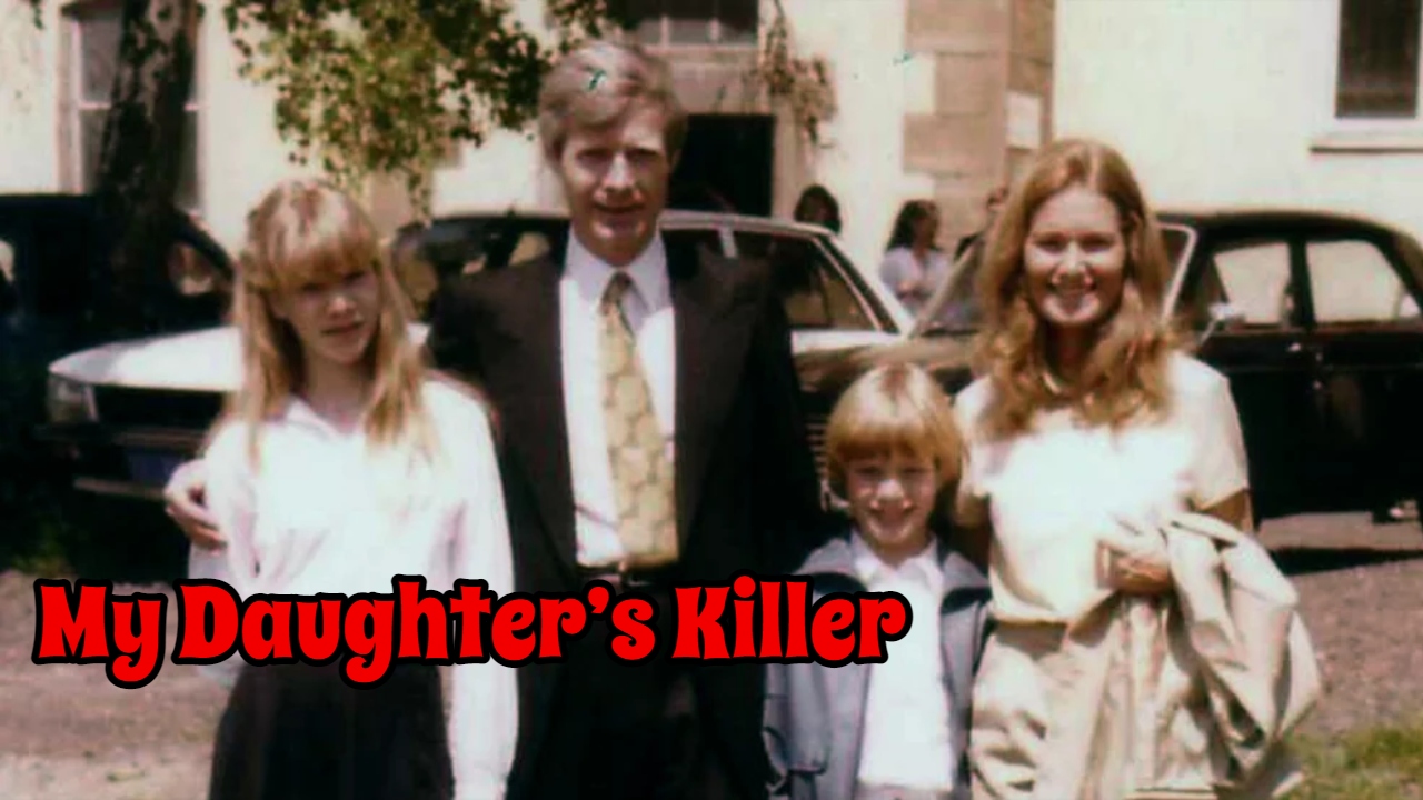 Where To Watch “My Daughter’s Killer”