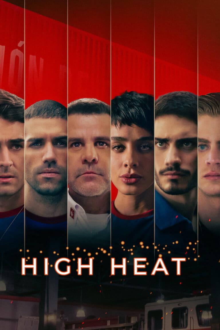 Is High Heat (2022) on Netflix