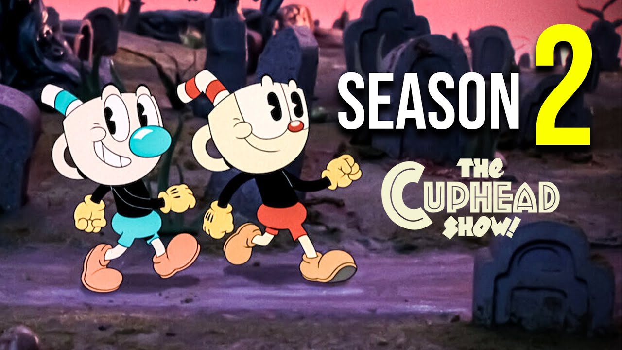 Is “The Cuphead Show! Season 2” on Netflix