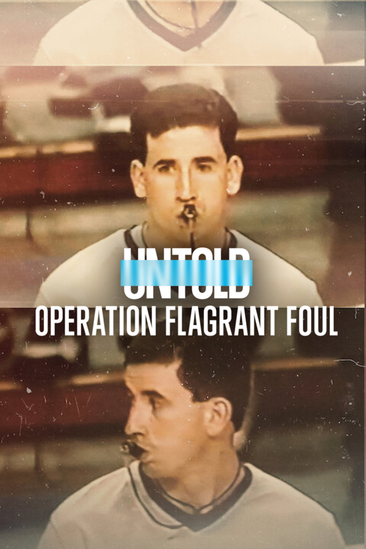 Is Untold Operation Flagrant Foul (2022) available on Netflix